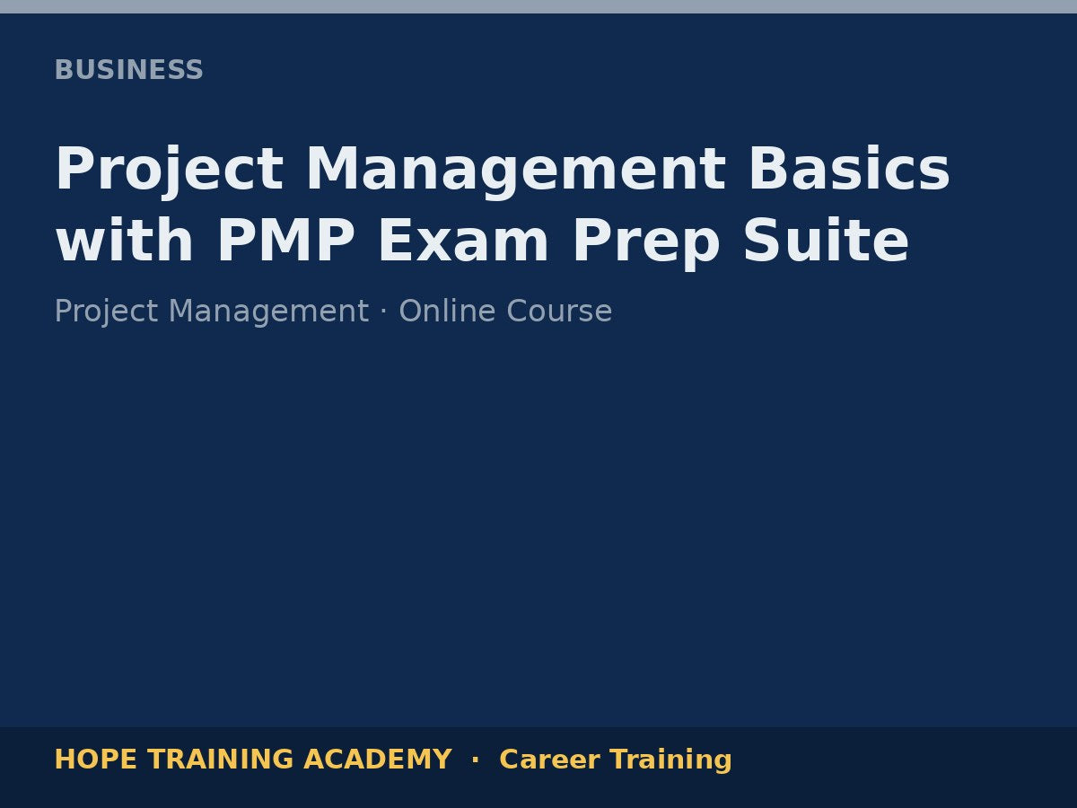 Project Management Basics with PMP Exam Prep Suite