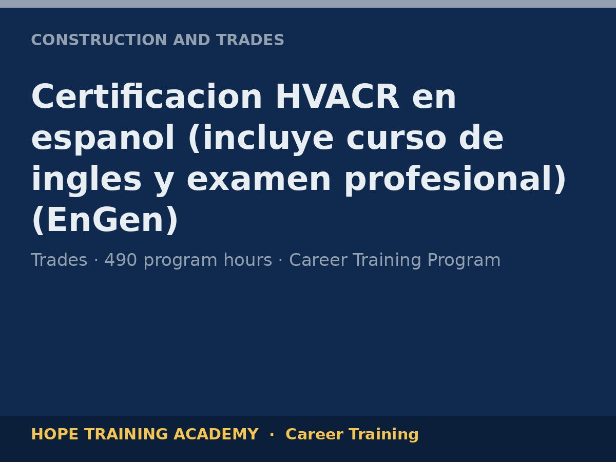Certificacion HVACR en espanol (incluye curso de ingles y examen profesional) (EnGen)