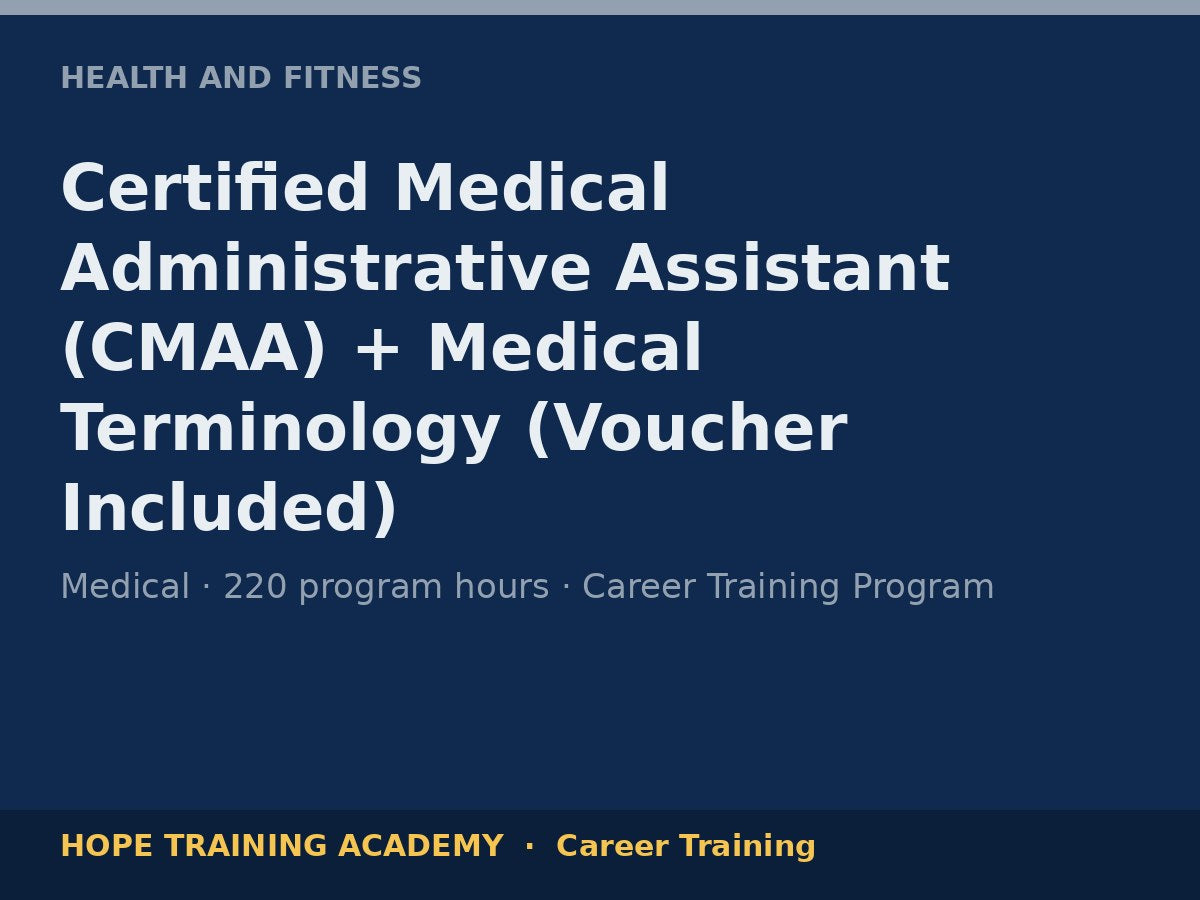 Certified Medical Administrative Assistant (CMAA) + Medical Terminology (Voucher Included)