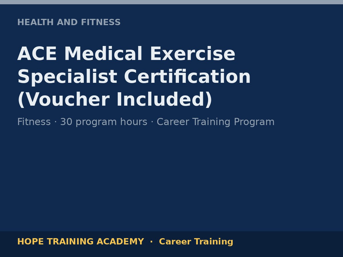ACE Medical Exercise Specialist Certification (Voucher Included)