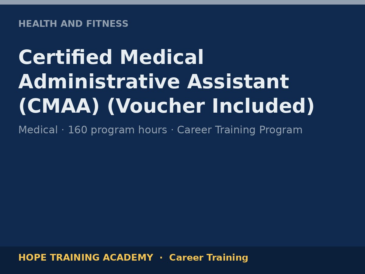 Certified Medical Administrative Assistant (CMAA) (Voucher Included)