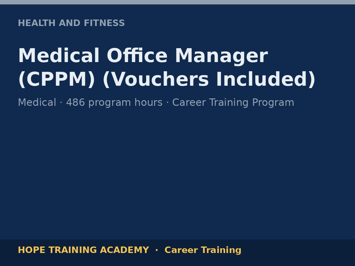 Medical Office Manager (CPPM) (Vouchers Included)