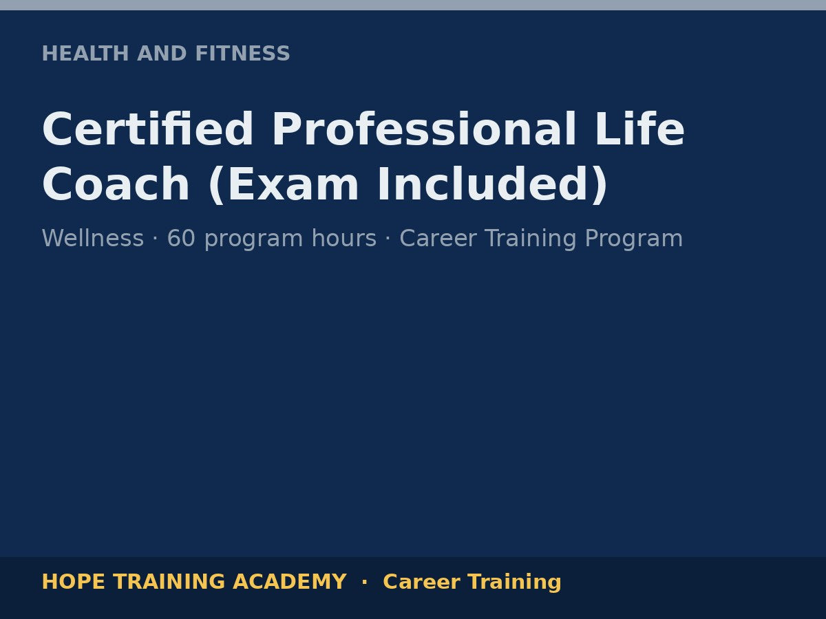 Certified Professional Life Coach (Exam Included)