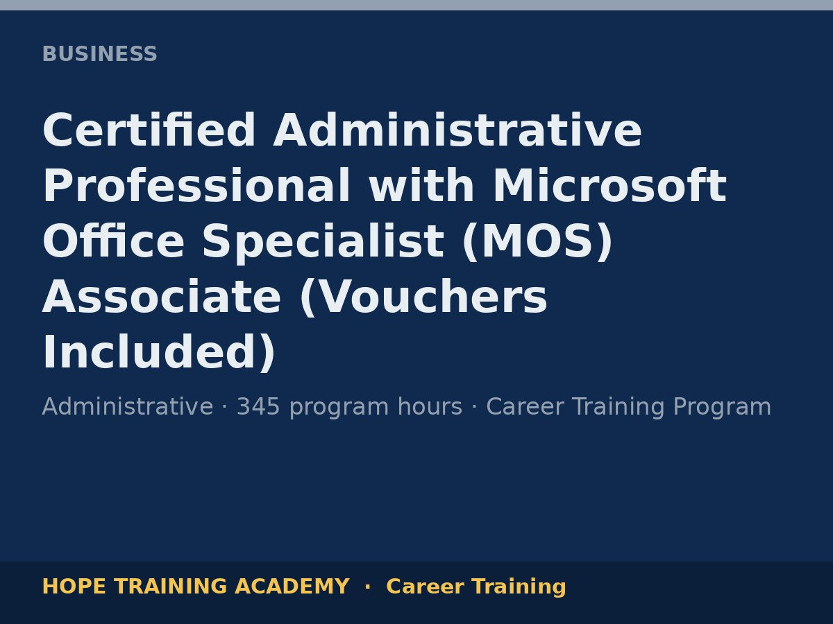 Certified Administrative Professional with Microsoft Office Specialist (MOS) Associate (Vo
