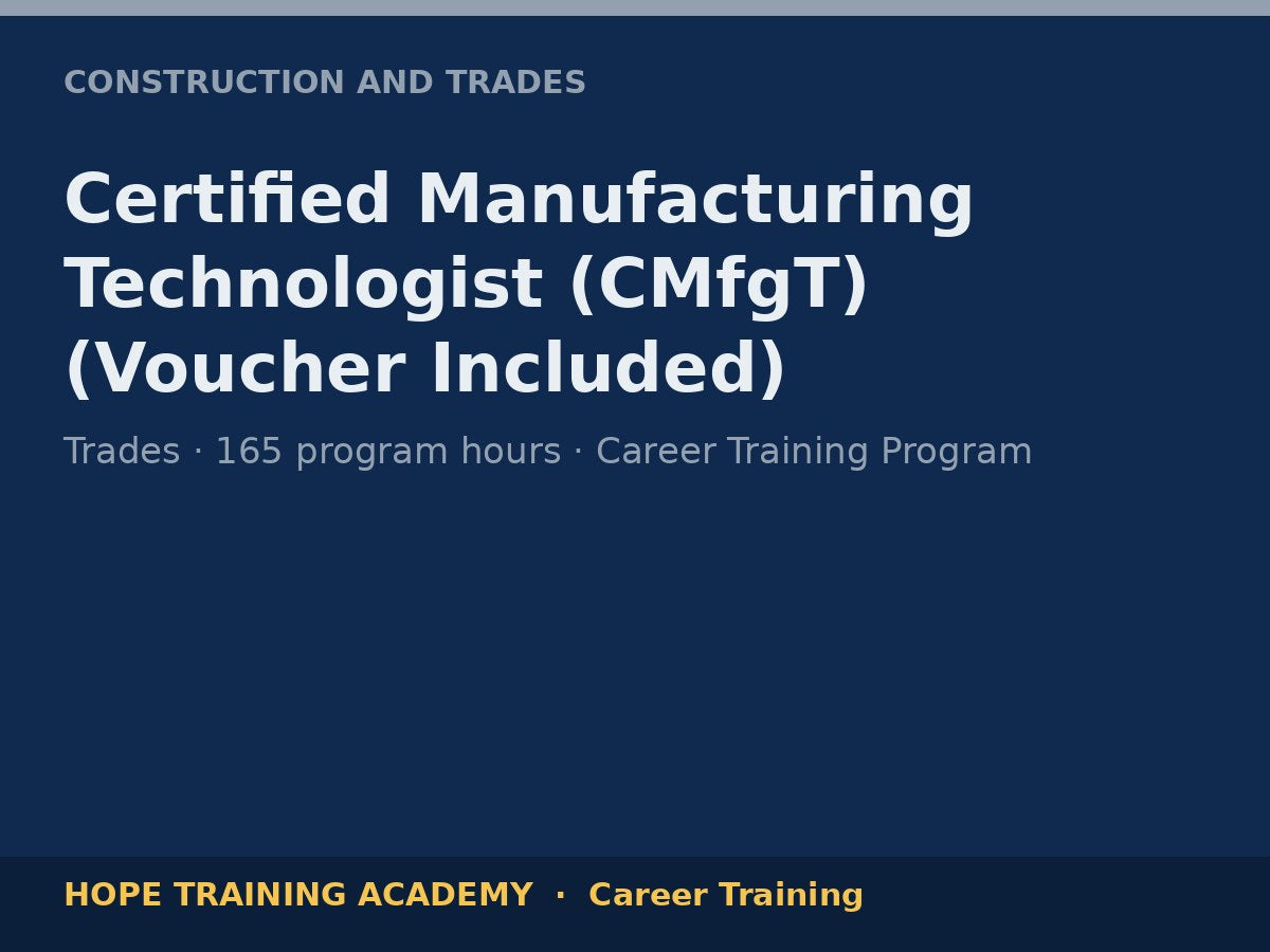 Certified Manufacturing Technologist (CMfgT) (Voucher Included)