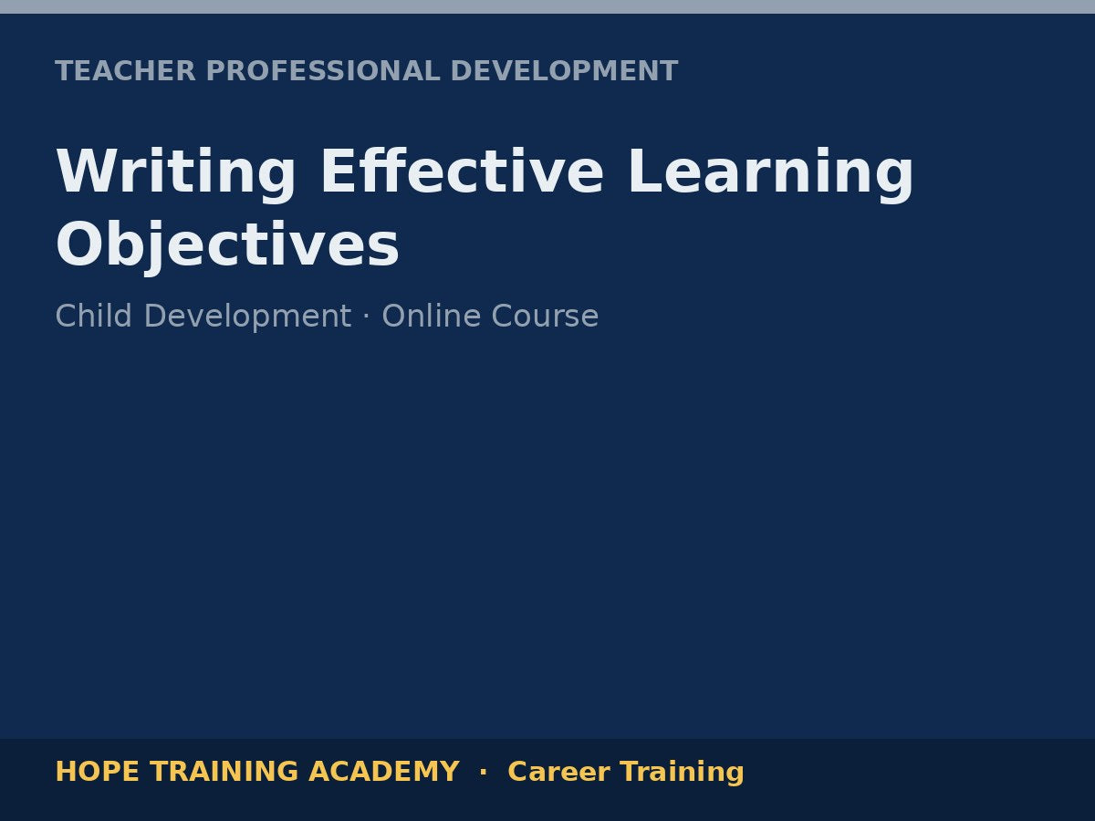 Writing Effective Learning Objectives