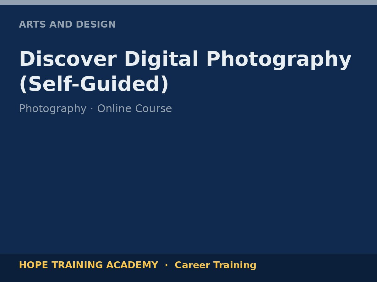 Discover Digital Photography (Self-Guided)