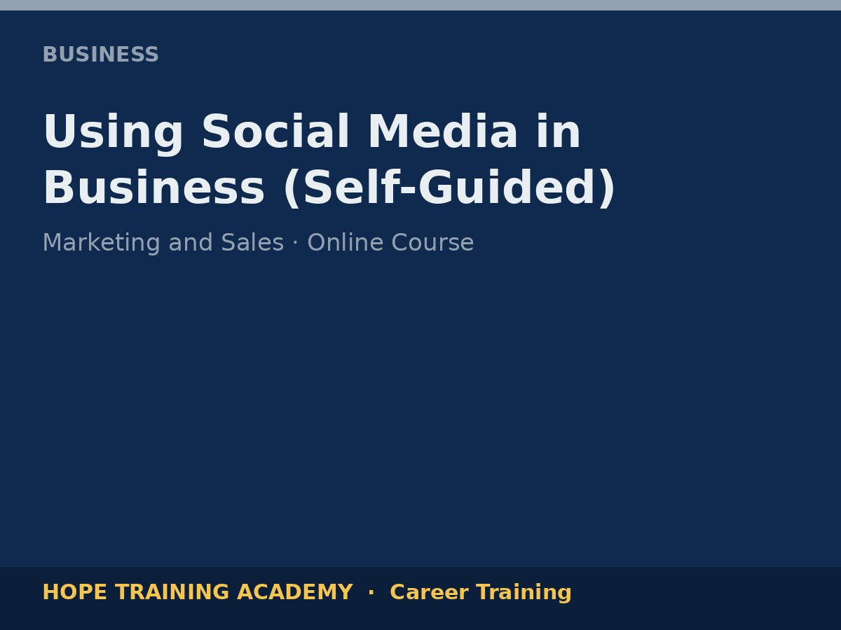 Using Social Media in Business (Self-Guided)
