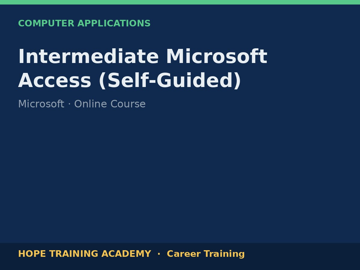 Intermediate Microsoft Access (Self-Guided)