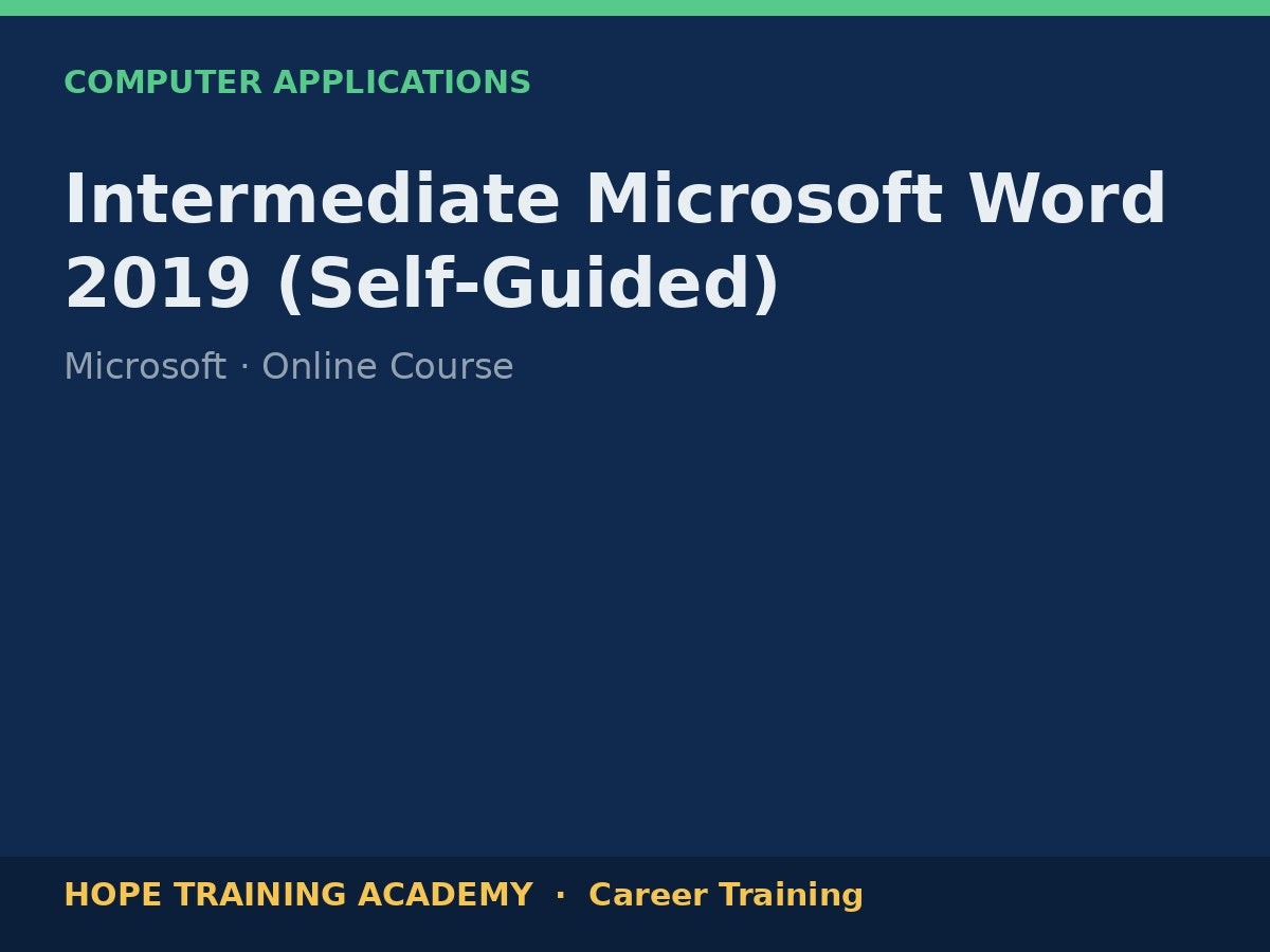 Intermediate Microsoft Word 2019 (Self-Guided)