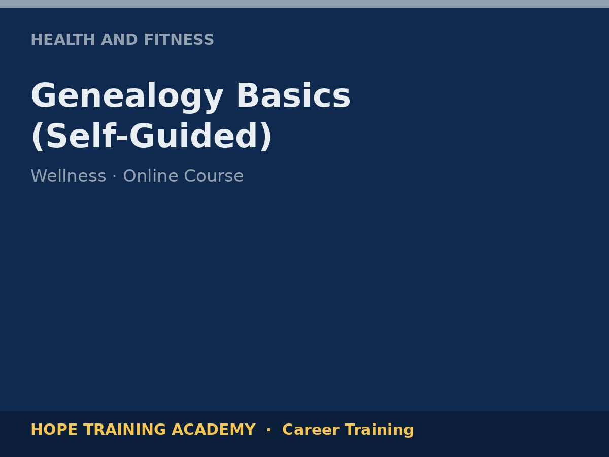 Genealogy Basics (Self-Guided)
