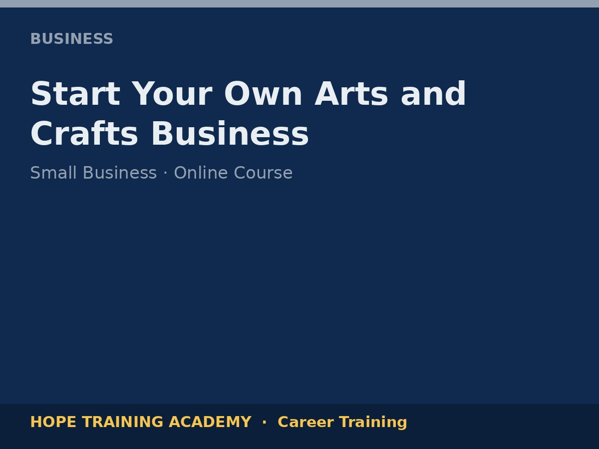 Start Your Own Arts and Crafts Business