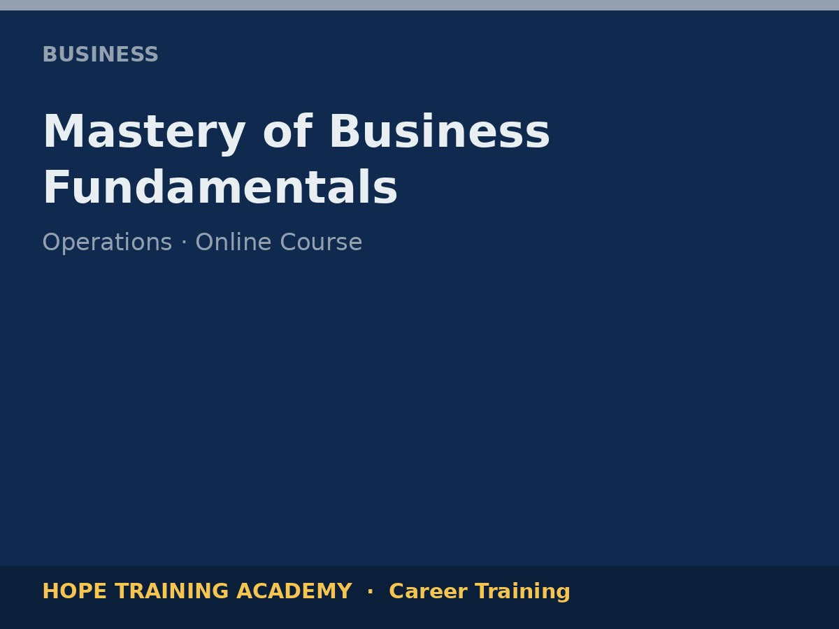Mastery of Business Fundamentals