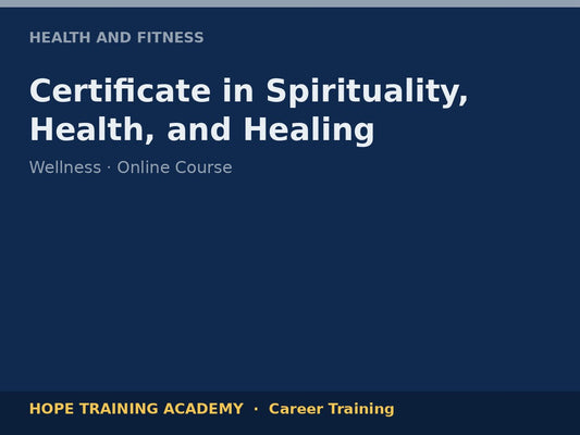 Certificate in Spirituality, Health, and Healing
