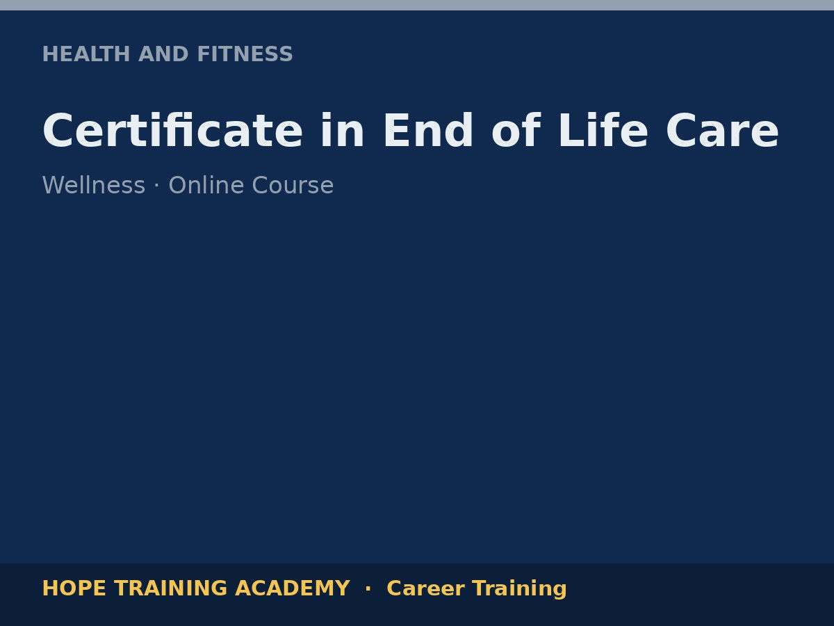 Certificate in End of Life Care