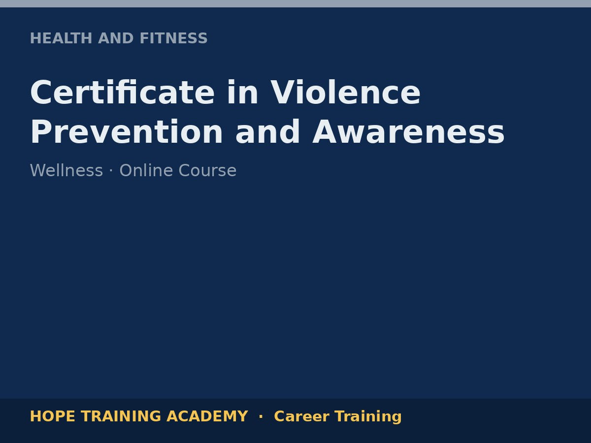 Certificate in Violence Prevention and Awareness