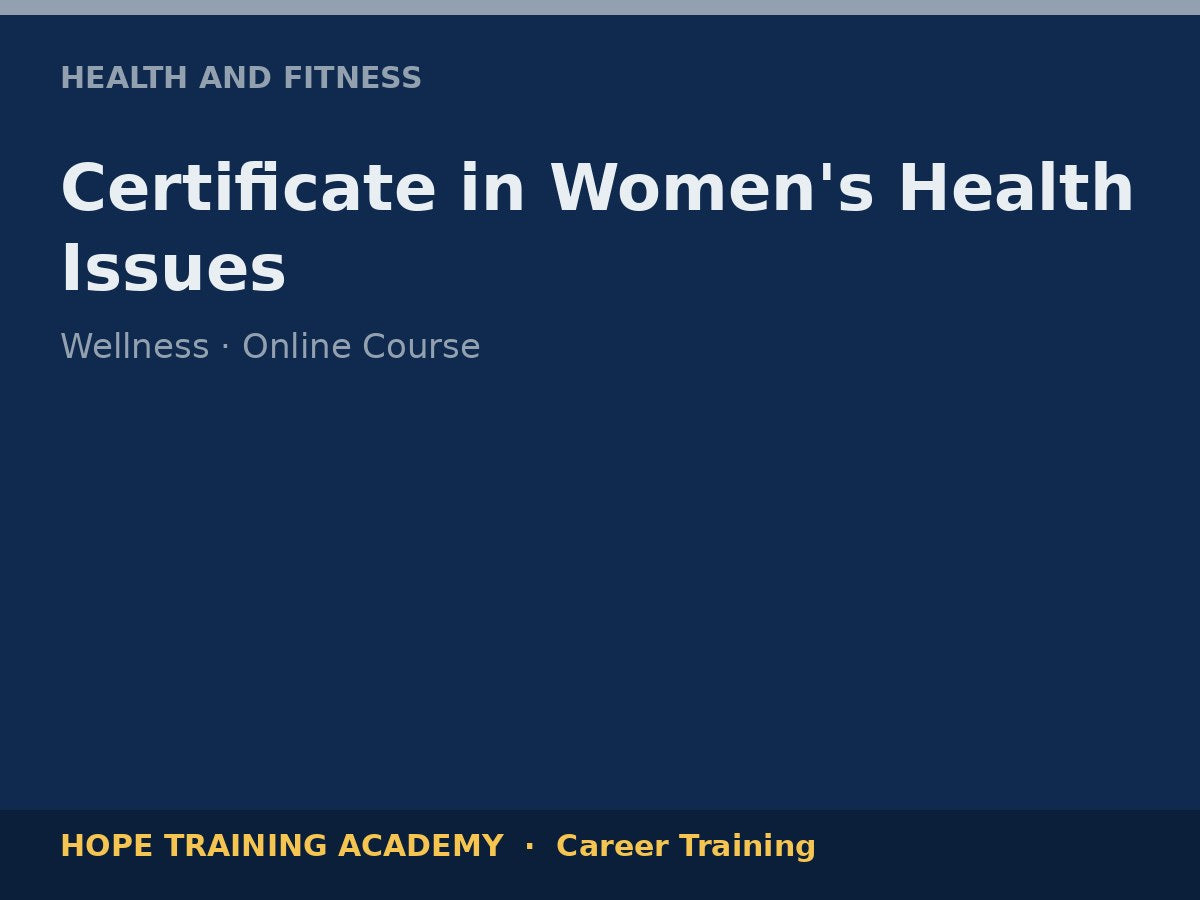 Certificate in Women's Health Issues
