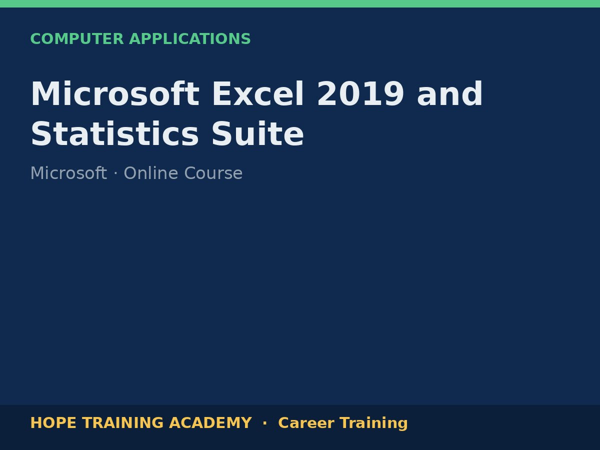 Microsoft Excel 2019 and Statistics Suite