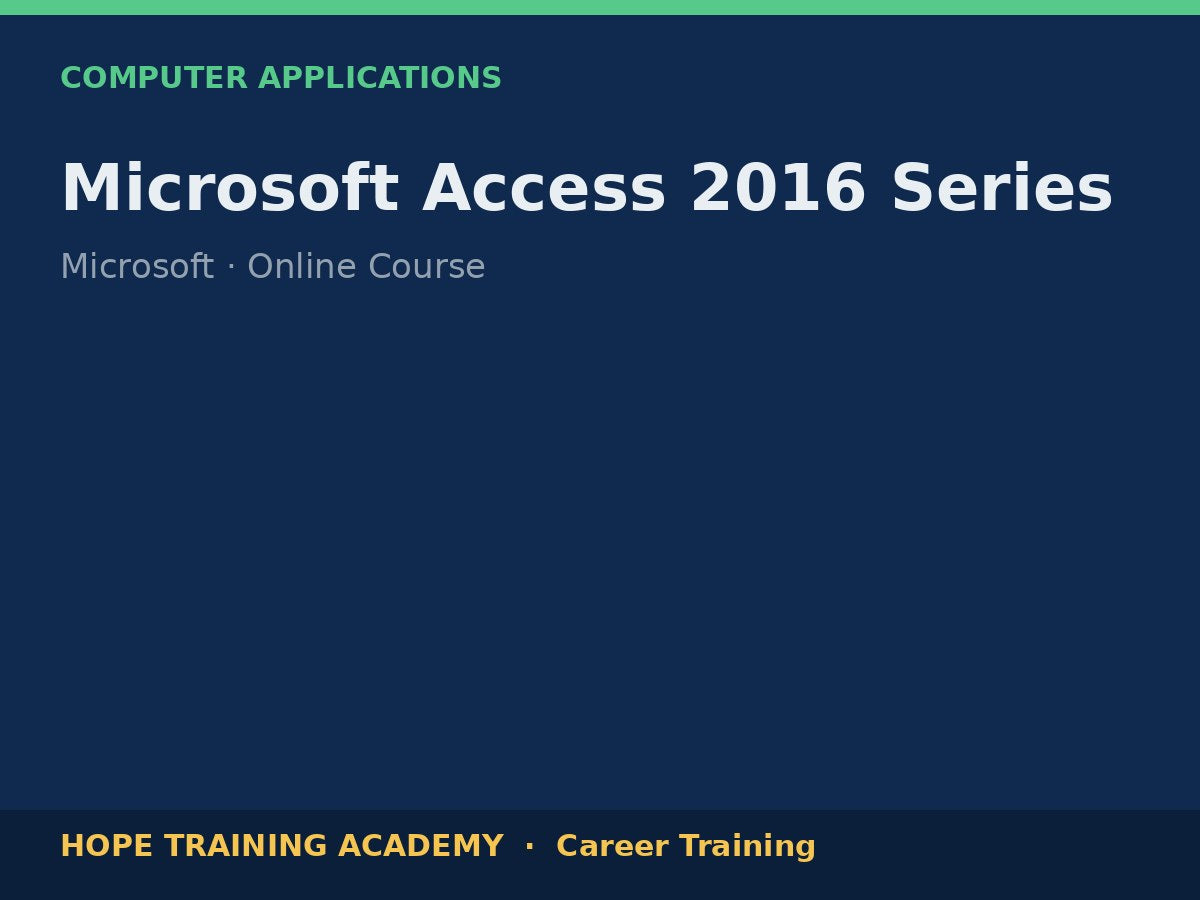 Microsoft Access 2016 Series