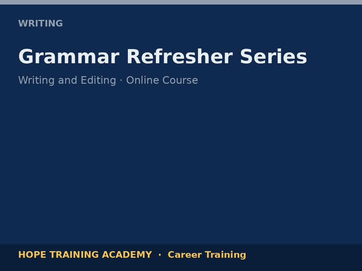 Grammar Refresher Series