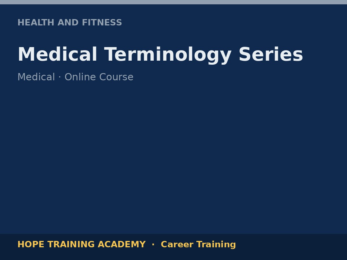 Medical Terminology Series