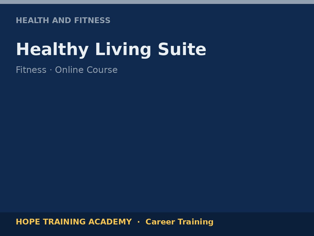 Healthy Living Suite
