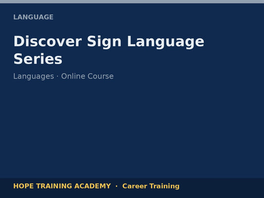 Discover Sign Language Series