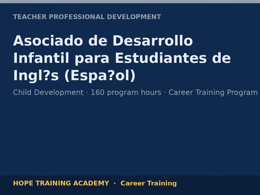 Asociado de Desarrollo Infantil para Estudiantes de Ingl?s (Espa?ol)