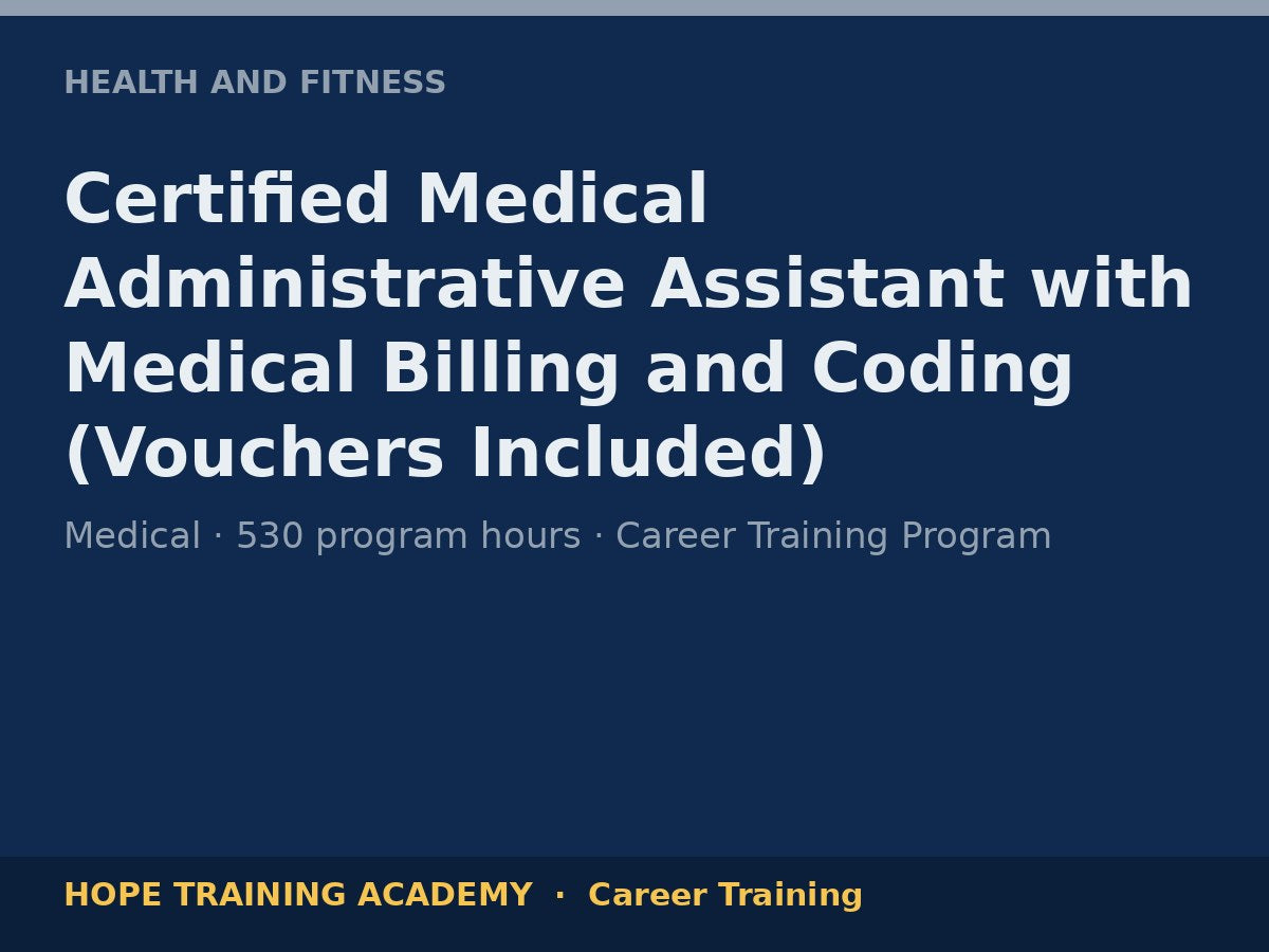 Certified Medical Administrative Assistant with Medical Billing and Coding (Vouchers Inclu