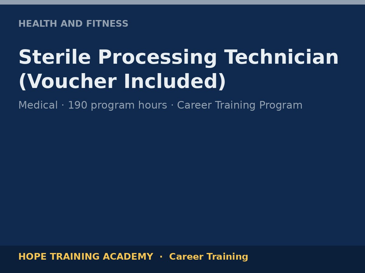Sterile Processing Technician (Voucher Included)