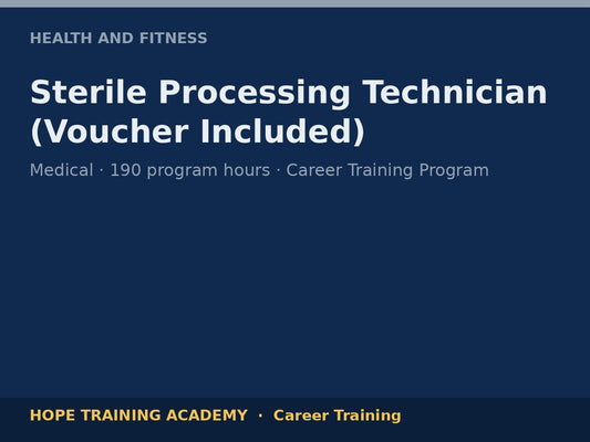 Sterile Processing Technician (Voucher Included)