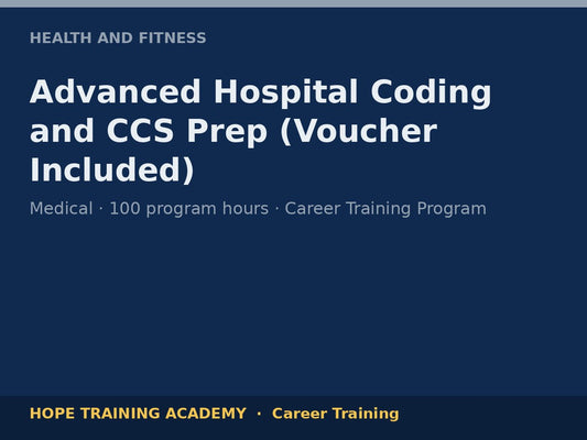 Advanced Hospital Coding and CCS Prep (Voucher Included)