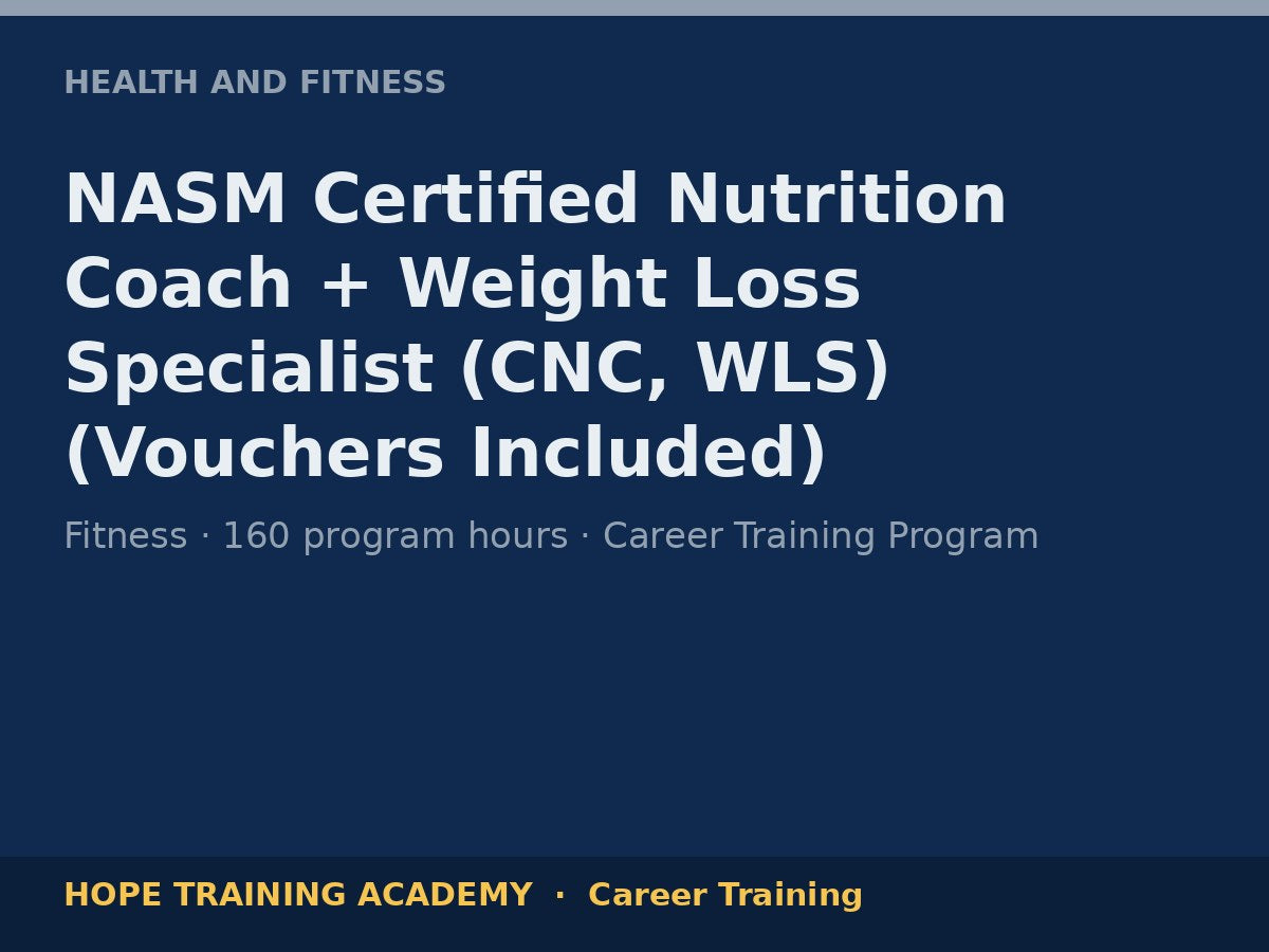 NASM Certified Nutrition Coach + Weight Loss Specialist (CNC, WLS) (Vouchers Included)