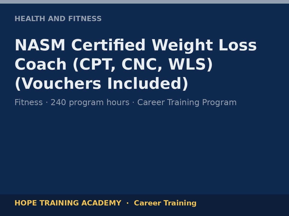 NASM Certified Weight Loss Coach (CPT, CNC, WLS) (Vouchers Included)