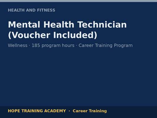Mental Health Technician (Voucher Included)