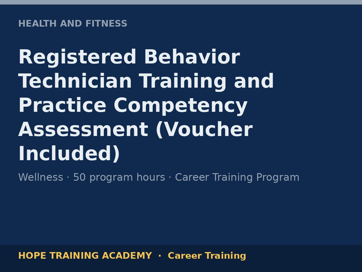 Registered Behavior Technician Training and Practice Competency Assessment (Voucher Includ