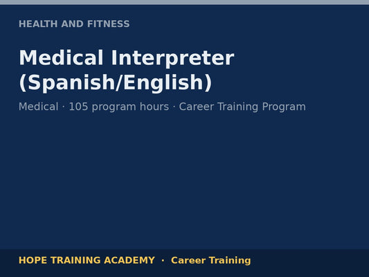 Medical Interpreter (Spanish/English)