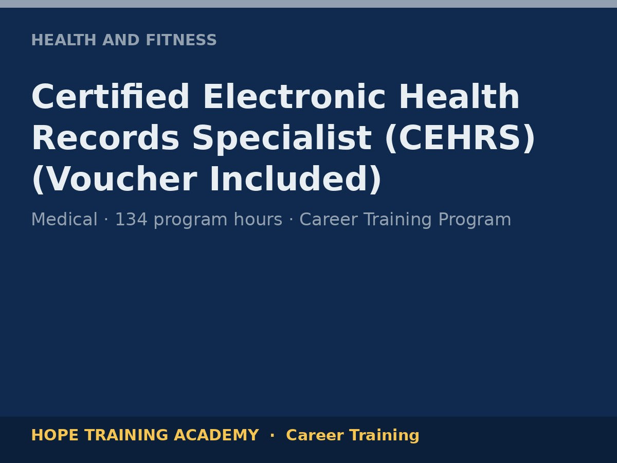 Certified Electronic Health Records Specialist (CEHRS) (Voucher Included)