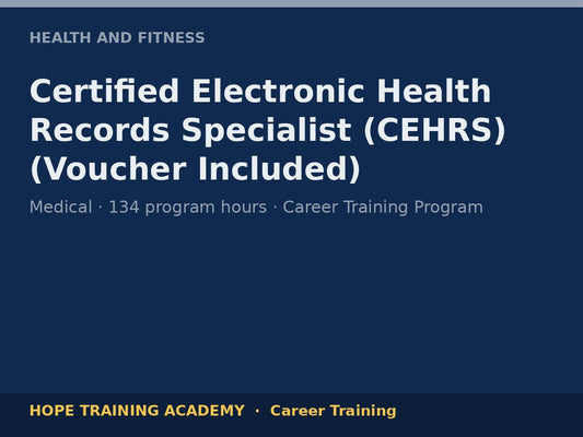 Certified Electronic Health Records Specialist (CEHRS) (Voucher Included)