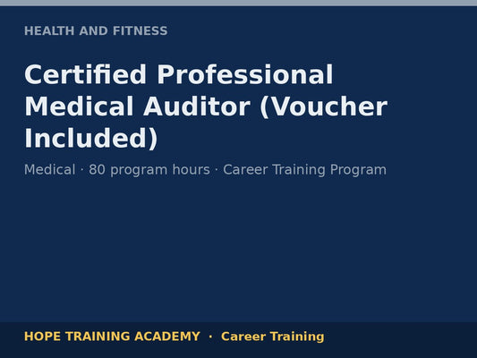 Certified Professional Medical Auditor (Voucher Included)