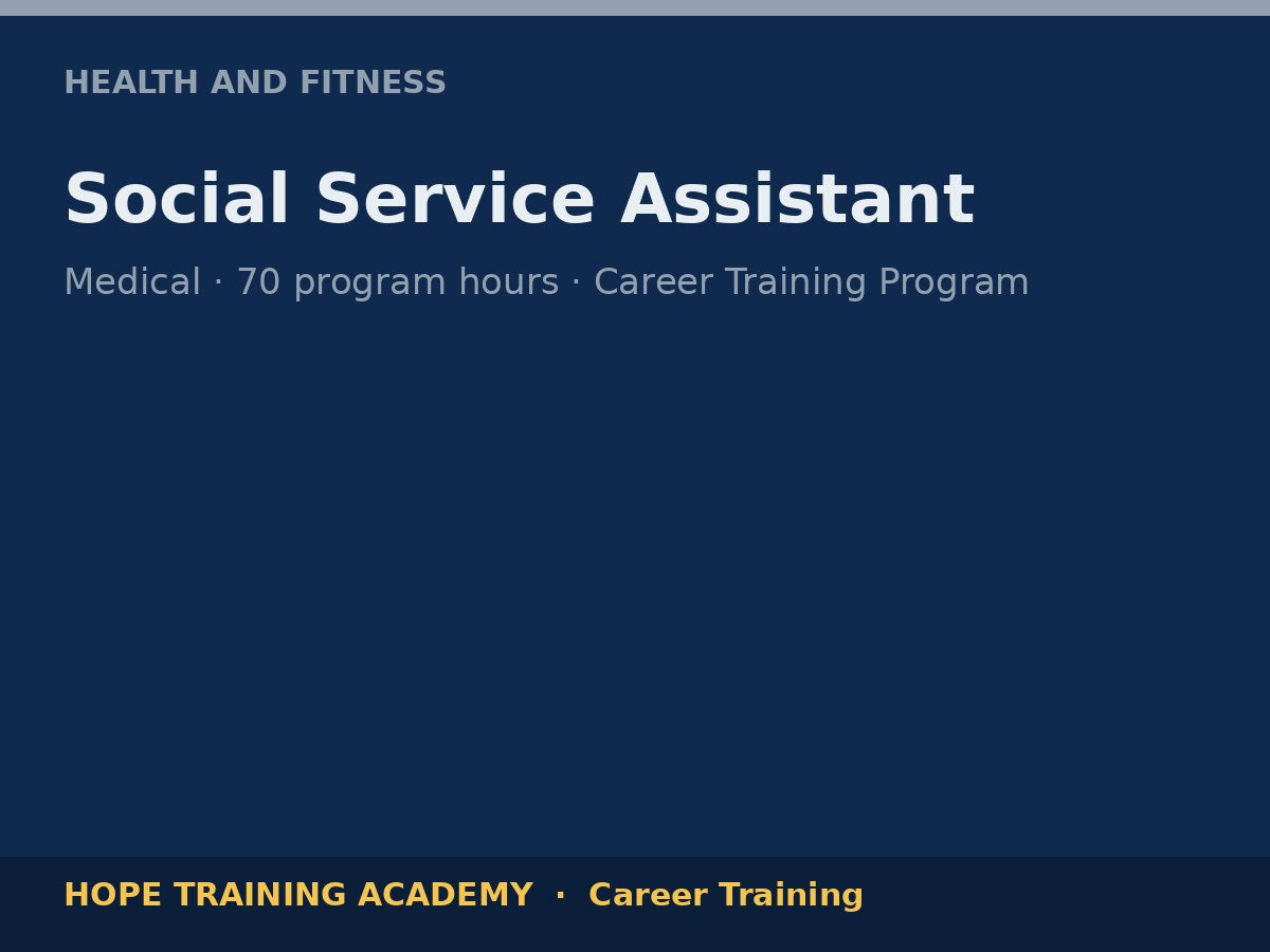 Social Service Assistant