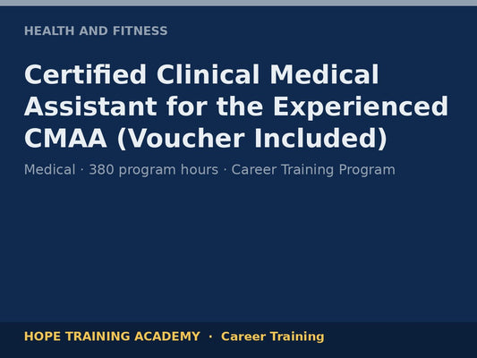 Certified Clinical Medical Assistant for the Experienced CMAA (Voucher Included)