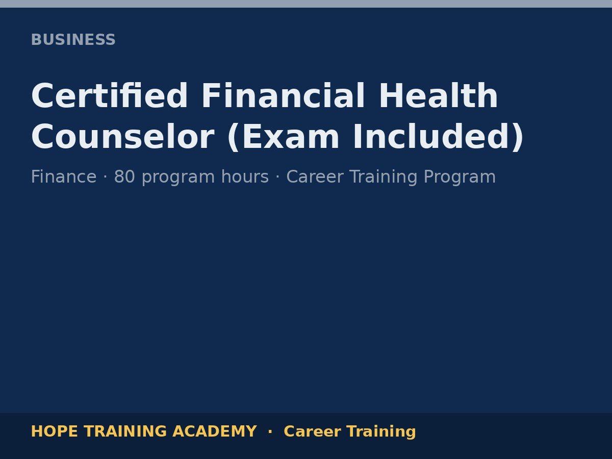 Certified Financial Health Counselor (Exam Included)