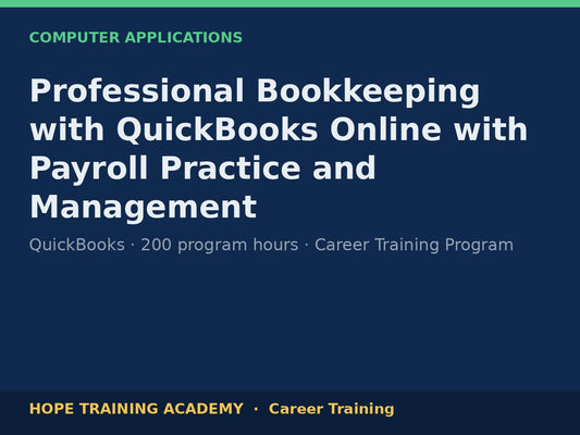 Professional Bookkeeping with QuickBooks Online with Payroll Practice and Management