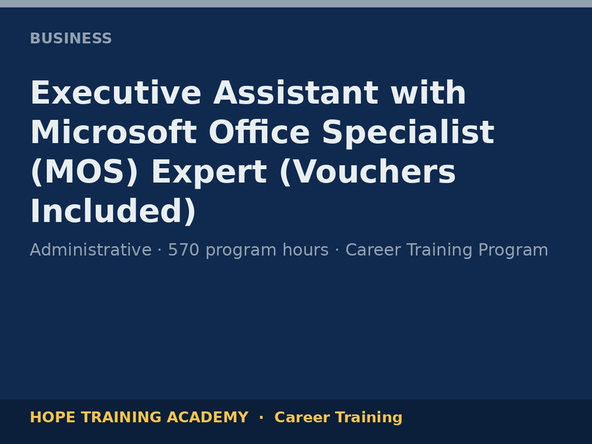 Executive Assistant with Microsoft Office Specialist (MOS) Expert (Vouchers Included)