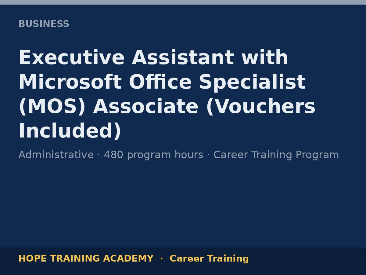 Executive Assistant with Microsoft Office Specialist (MOS) Associate (Vouchers Included)
