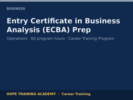 Entry Certificate in Business Analysis (ECBA) Prep