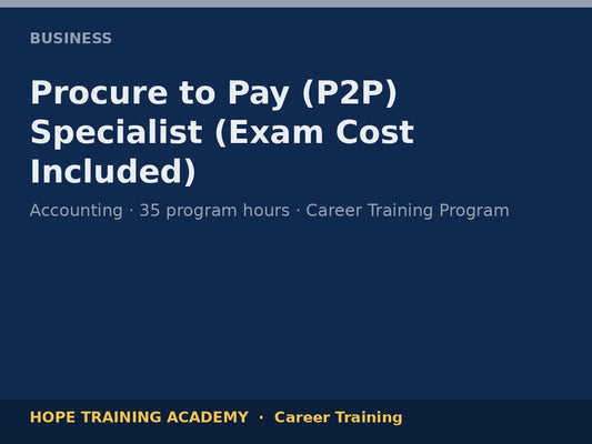 Procure to Pay (P2P) Specialist (Exam Cost Included)