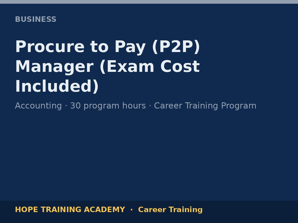 Procure to Pay (P2P) Manager (Exam Cost Included)
