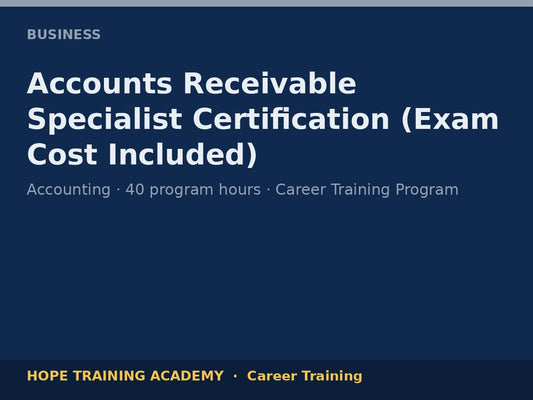 Accounts Receivable Specialist Certification (Exam Cost Included)